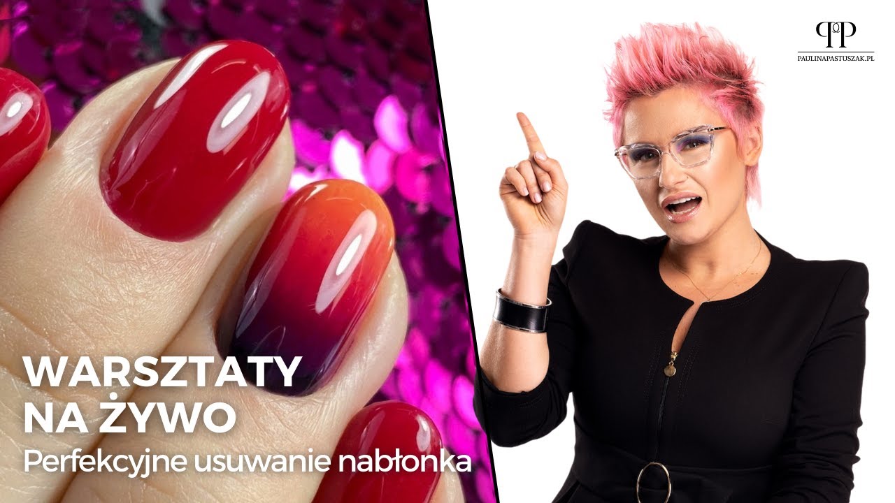 Nail Direct vol. 2 – warsztaty LIVE na FB | „Perfekcyjne usuwanie nabłonka”