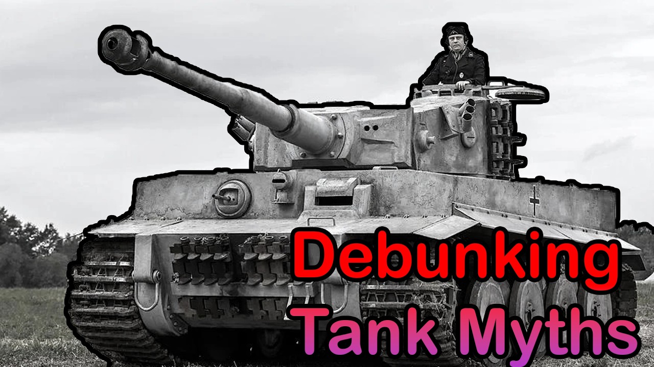 Debunking Tank MYTHS | World War Two