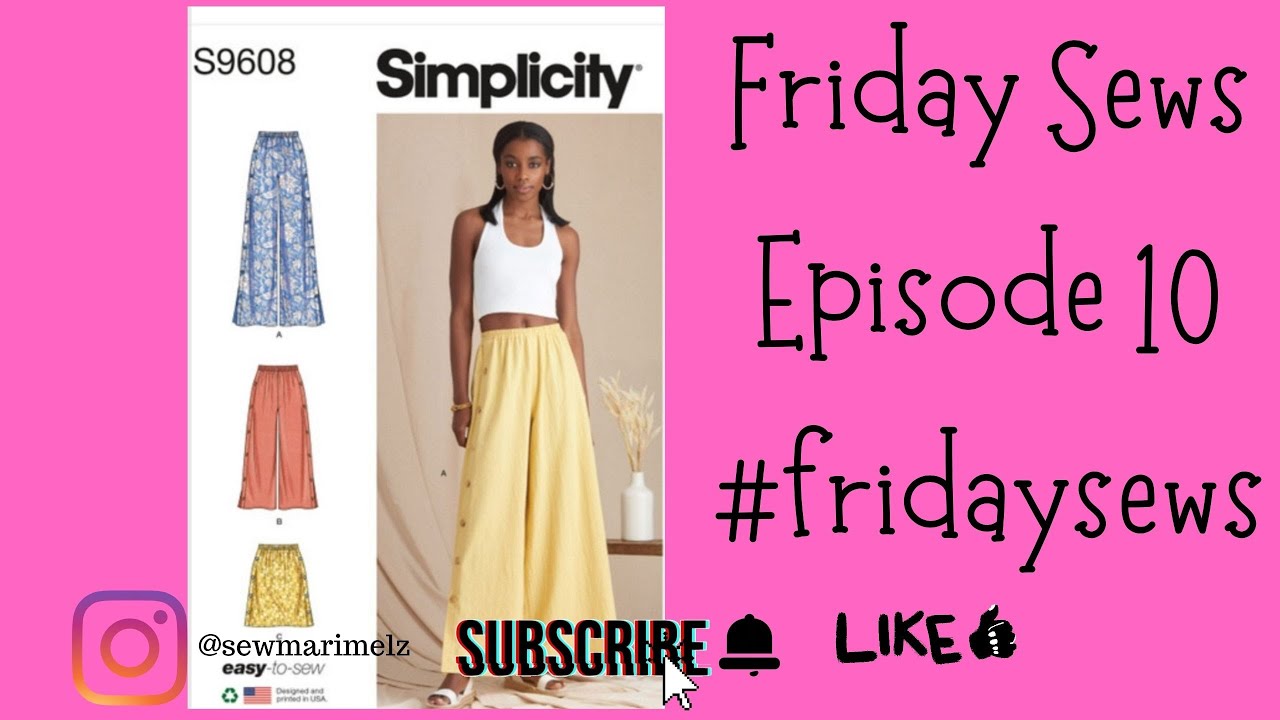 🎉Episode 10#fridaysews|NOT YOUR AVERAGE PANTS! Simplicity 9608