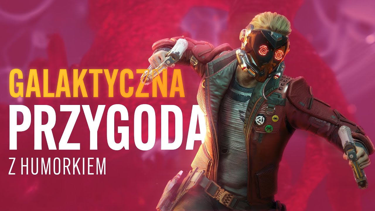 Strażnicy Galaktyki: udana gra na podstawie franczyzy? [Marvel’s Guardians of the Galaxy]