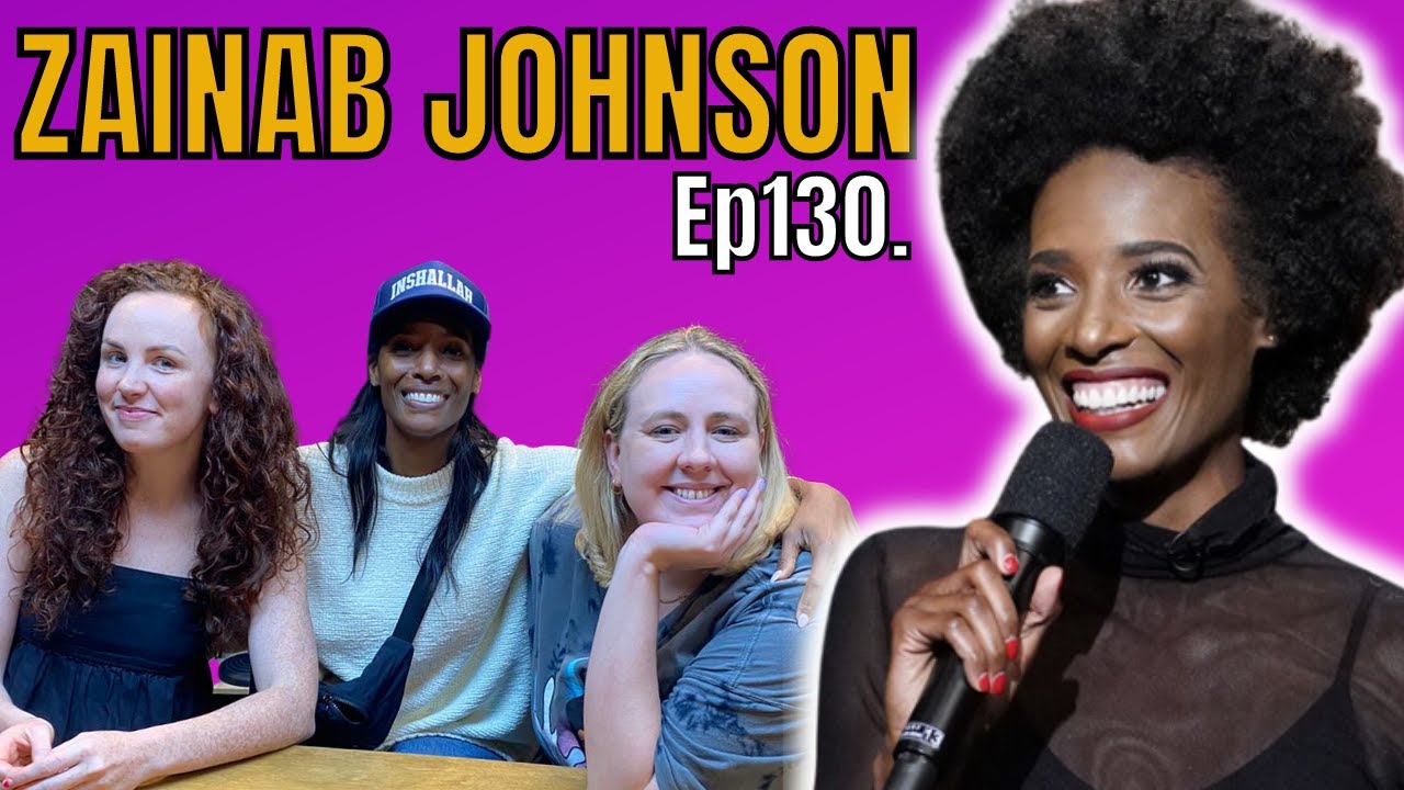 Ep130. ZAINAB JOHNSON / Buffets, Bum Bags & Birdwatching