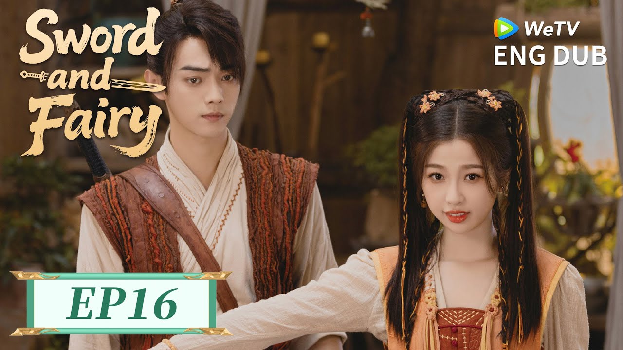ENG DUB【Sword and Fairy 祈今朝】EP16 | Xu Kai, Yu Shuxin, Fu Xinbo, Wan Peng, Bai Bingke | WeTV