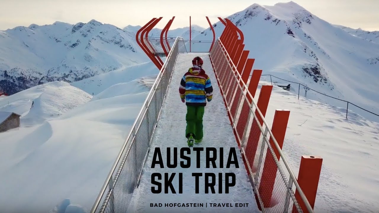 Ski trip to Bad Hofgastein | Austria | Travel Edit