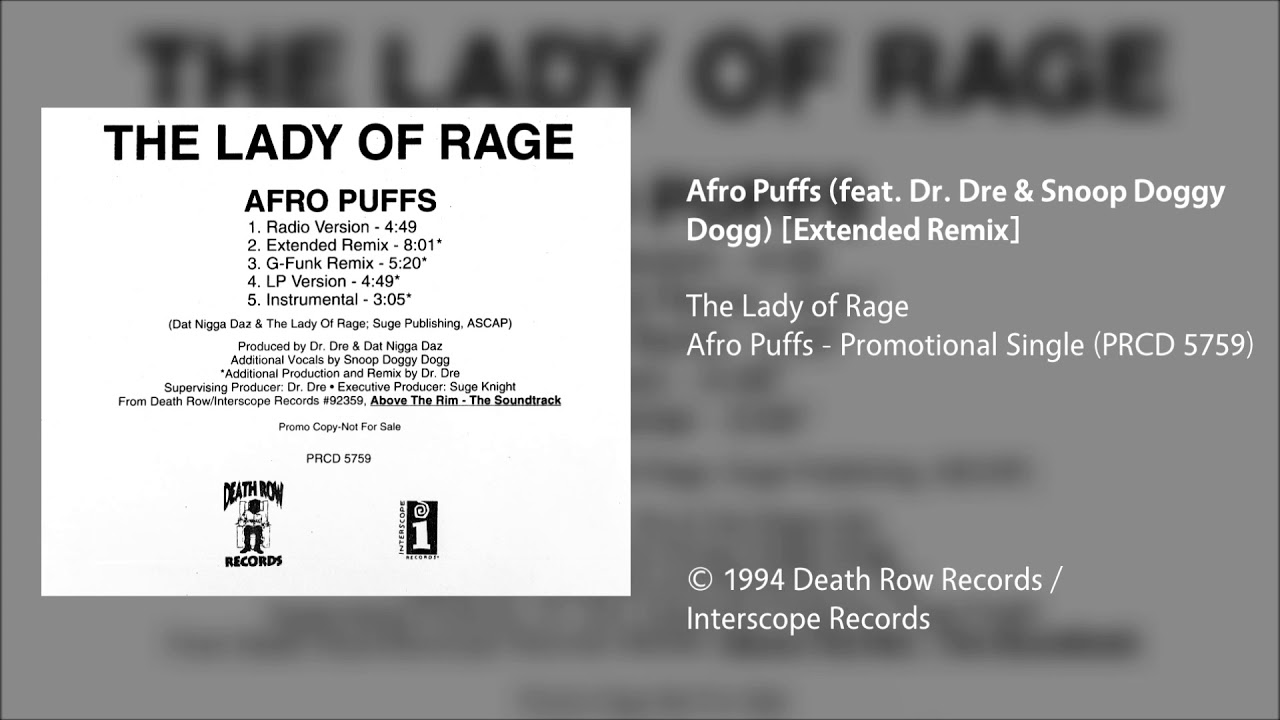 The Lady of Rage - Afro Puffs (feat. Dr. Dre & Snoop Doggy Dogg) [Extended Remix] (Explicit)