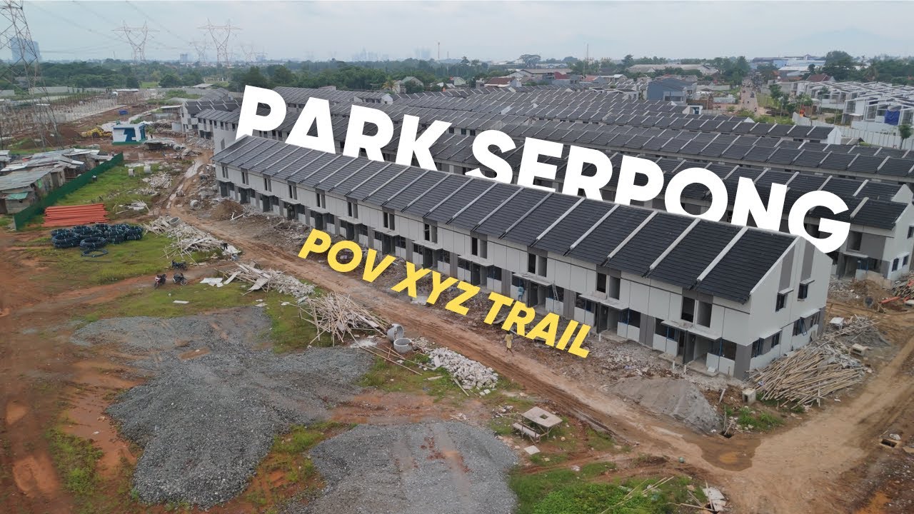 Lihat XYZ Trail dari Dekat!! Park Serpong Update 27 Januari 2025