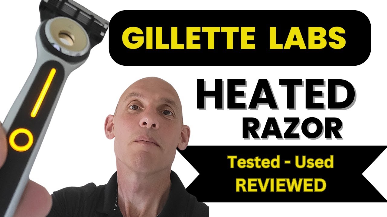Gillette Labs Heated Razor Review - Unbox, Shave and Feedback