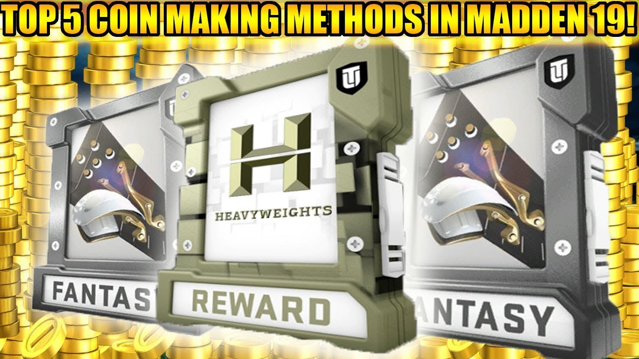 THE TOP 5 COIN MAKING METHODS IN MADDEN 19! EASY COIN METHODS! | MADDEN 19 ULTIMATE TEAM