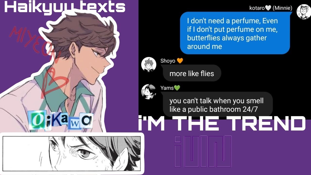 [i'M THE TREND] || Haikyuu x (G)I-DLE || Haikyuu texts