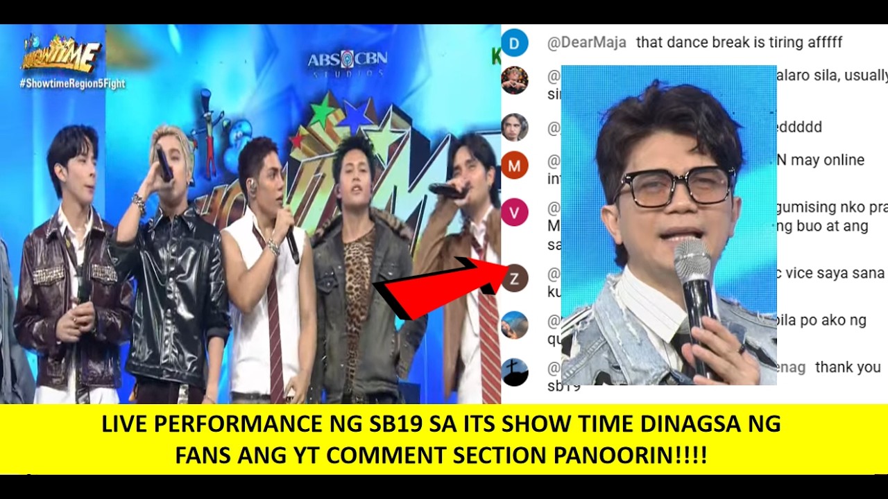 SB19 GUESTING AT PERFORMANCE SA ITS SHOW TIME DINAGSA NG FANS ANG COMMENT SECTION LIVE ANG GALING