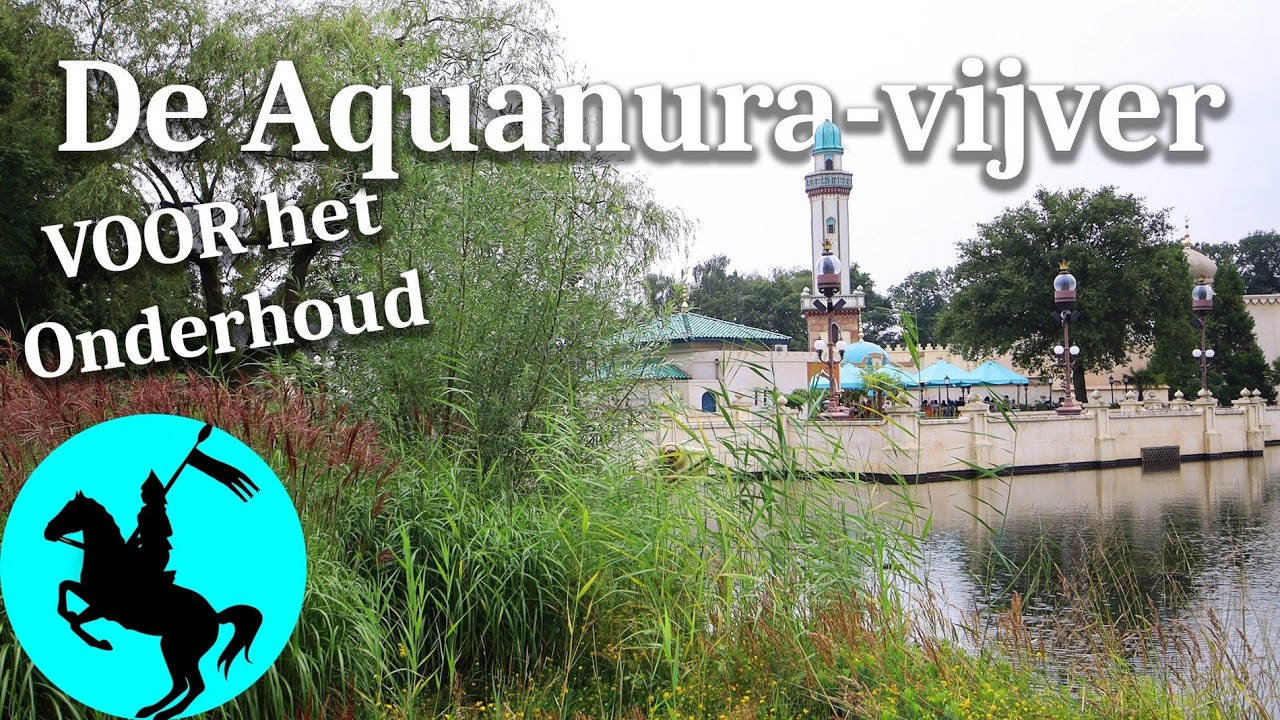 Aquanura wordt vernieuwd, en DIT is de situatie voor het onderhoud! - 03-08-2024 - Efteling