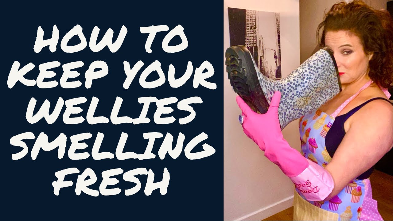 How to help keep your wellies smelling fresh