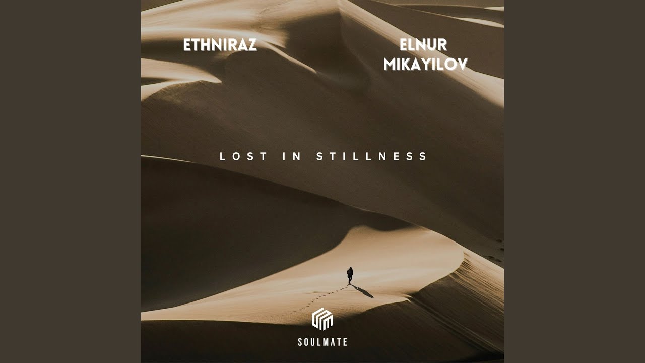 Lost in Stillness