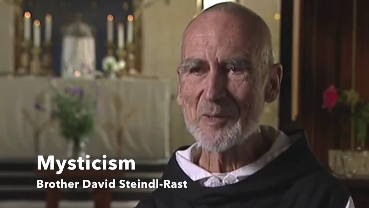 Mysticism, Meaning, and the Self - Brother David Steindl-Rast