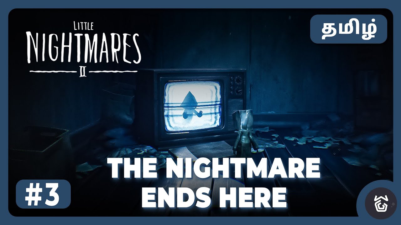 The Nightmare Ends Here | Little Nightmares II | Ep 3 | Finale | Tamil | WeekendGG