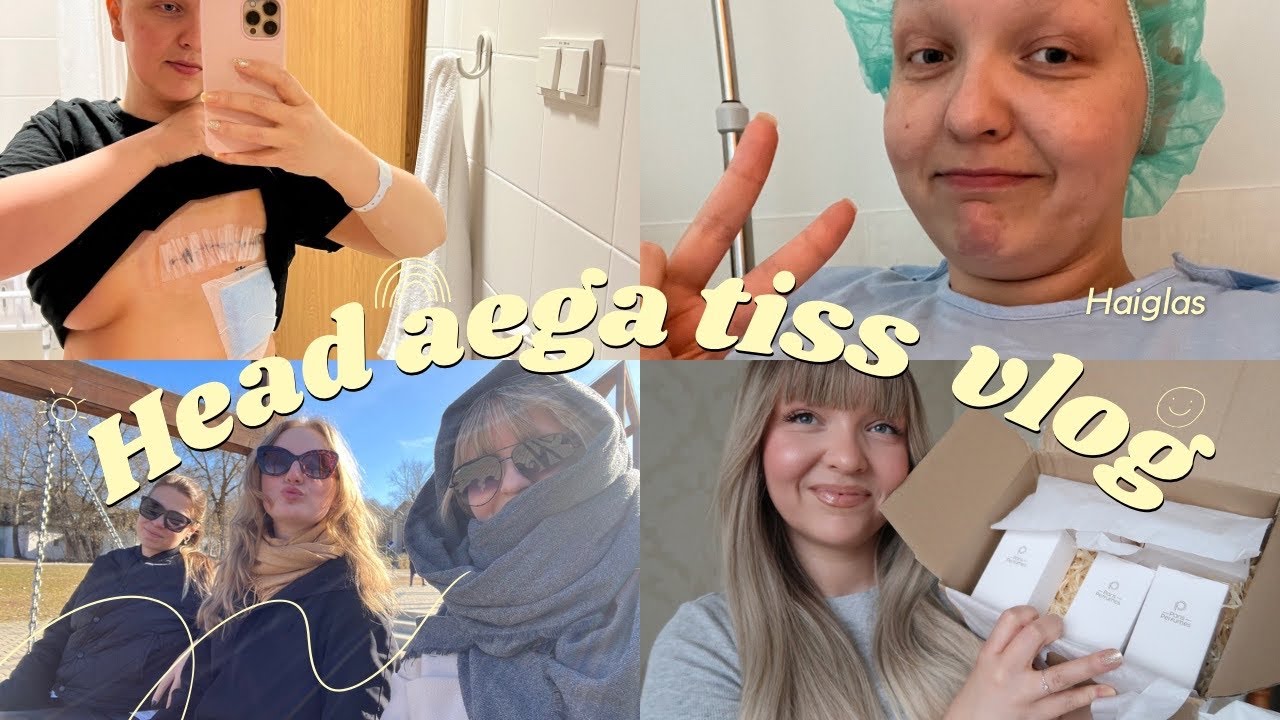VLOG | Tissi ärasaatmispidu ja rinnaeemaldus operatsioon