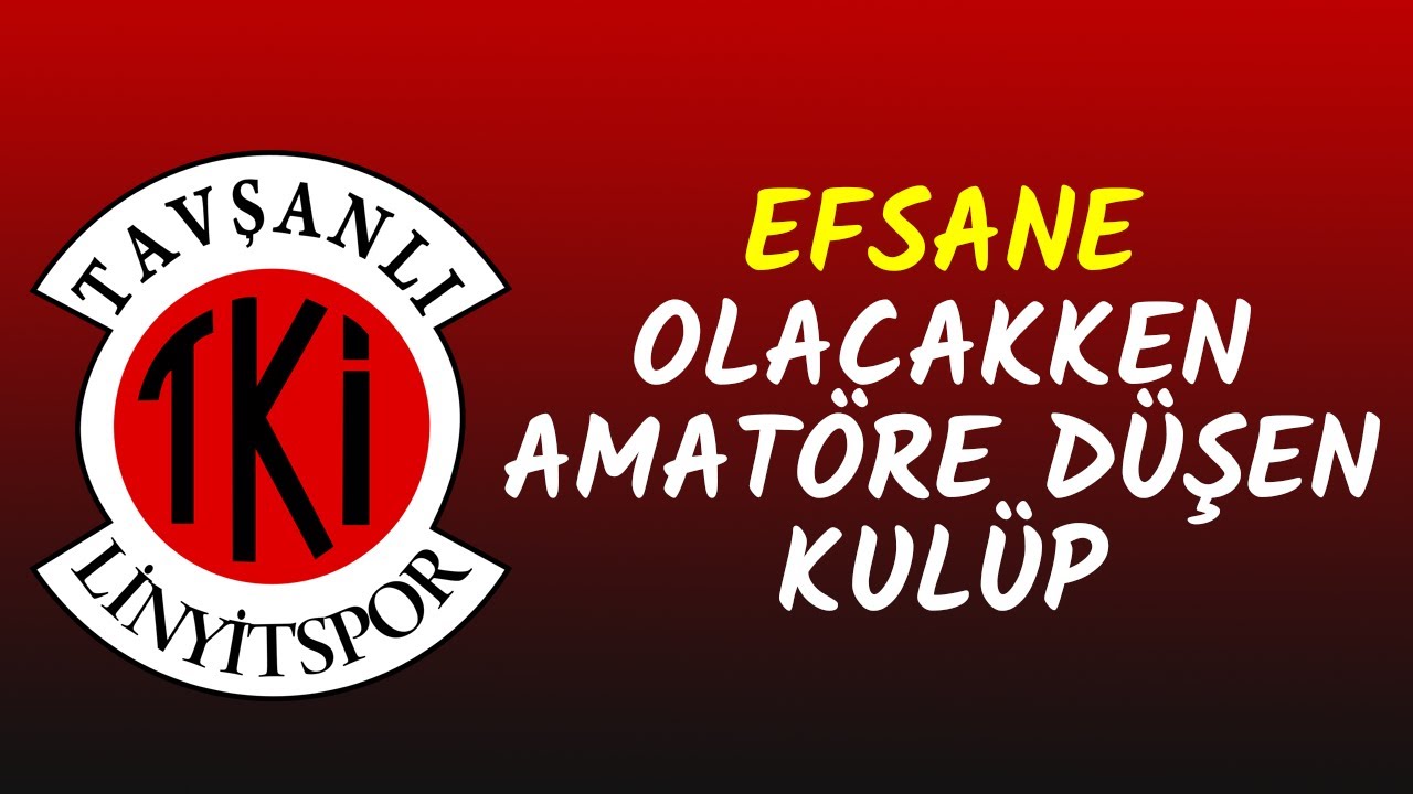 TAVŞANLI LİNYİTSPOR'UN YÜKSELİŞİ VE DÜŞÜŞÜ
