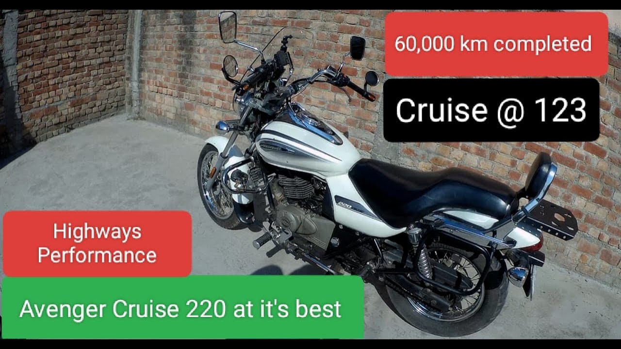 II Avenger  Cruise 220 Highway Ride Performance II After Completing 60,000 Km ||