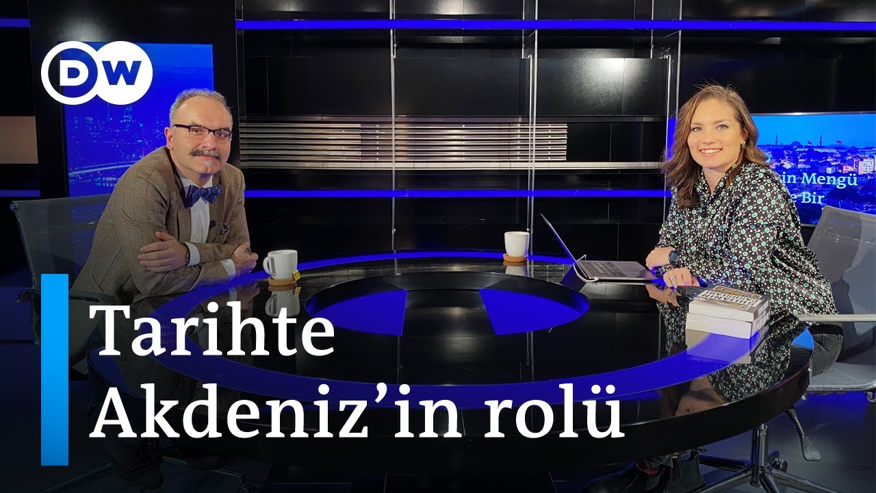 Akdeniz'in geçmişi bugünü nasıl etkiliyor? Konuk - Emrah Safa Gürkan - DW Türkçe