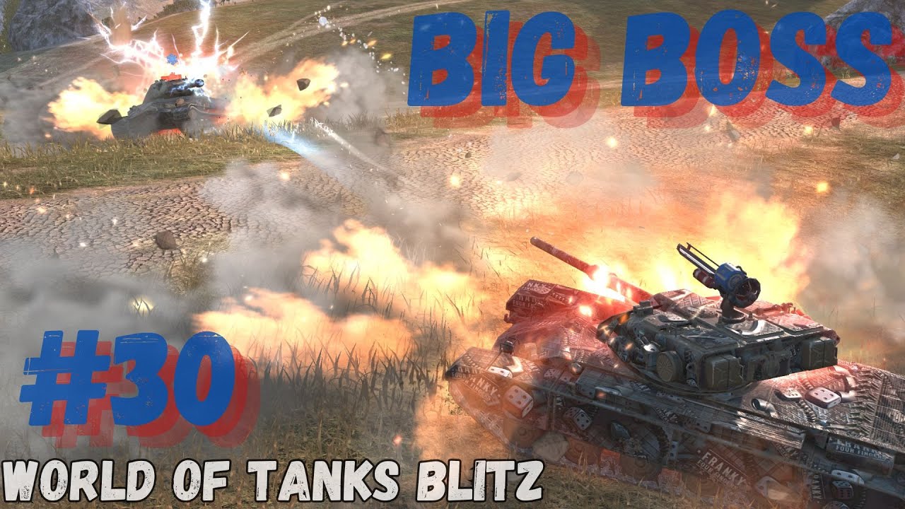 World of Tanks Blitz - Big Boss #30