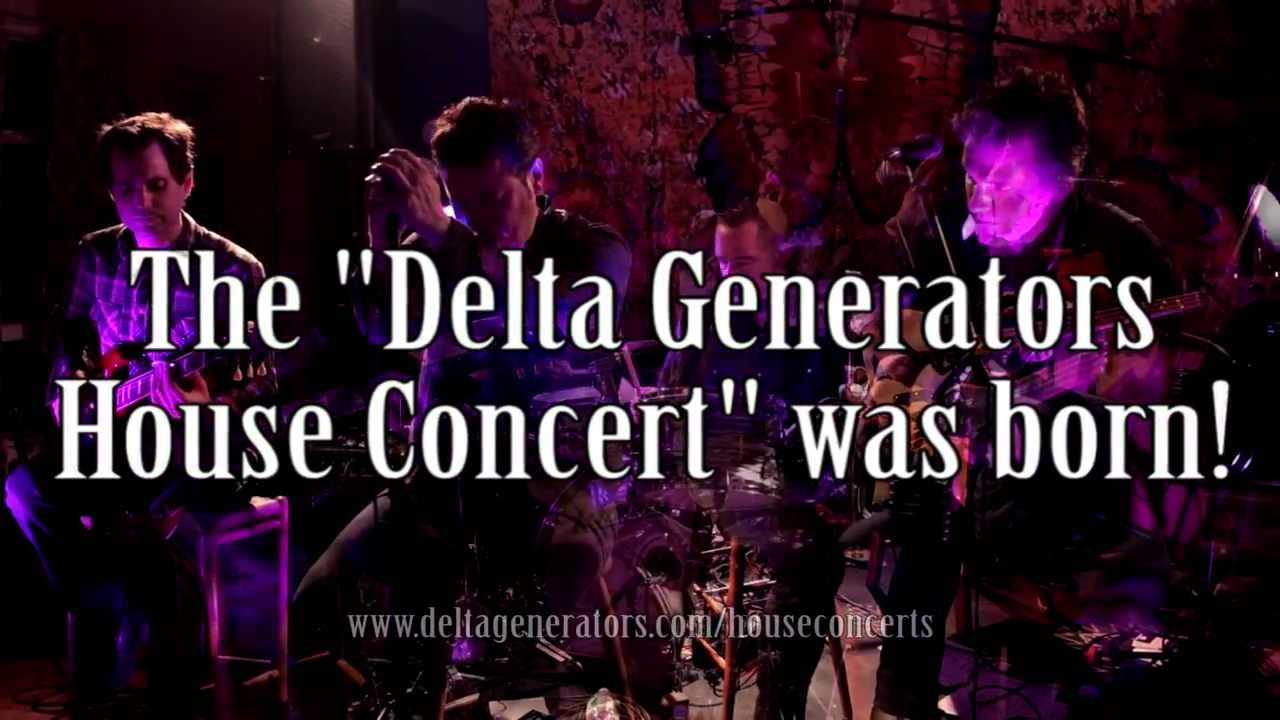 Delta Generators House Concert (sample video)