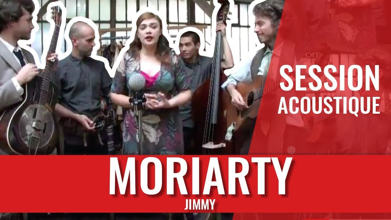 Moriarty — Jimmy (Session acoustique)