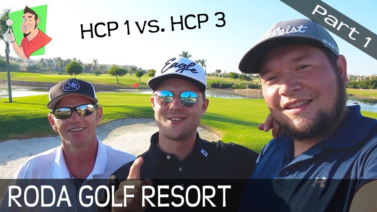 Golf vlog - Roda Golf Resort - HCP 1 vs. HCP 3 - Part 1 of 2