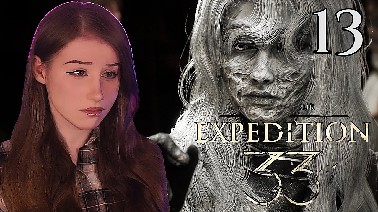 She Who Grasps The Sky - FIRST Time Playing Clair Obscur: Expedition 33 - Part 13