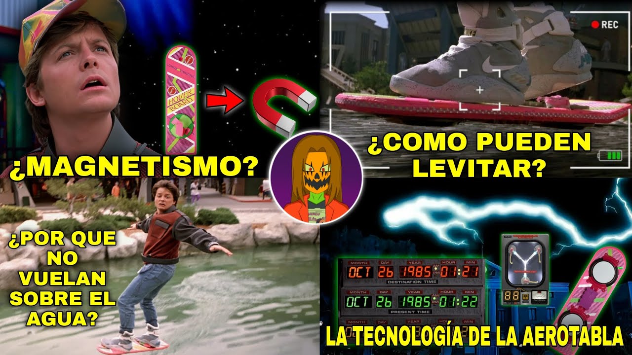 ¿Cómo FUNCIONAN Las Aerotablas de Volver al Futuro?