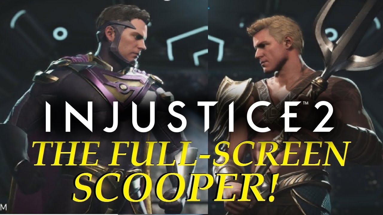 The Full-screen SCOOPER - Aquaman Online - INJUSTICE 2