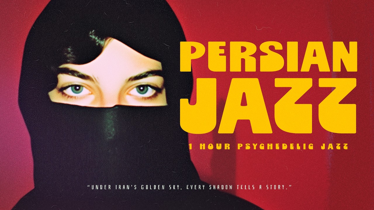 Iranian Jazz — Velvet Silence | 1 Hour Psychedelic JAZZ