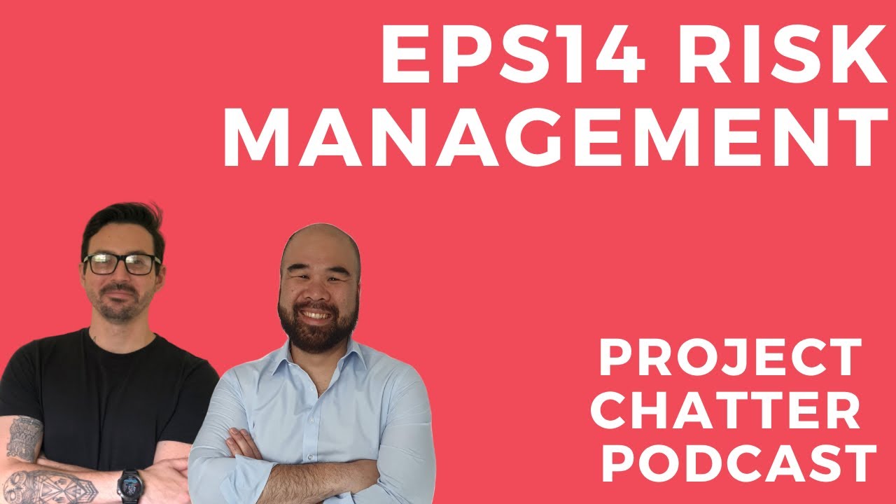 S1E14: Risk Management on Projects with Risk Expert Paul Mancktelow