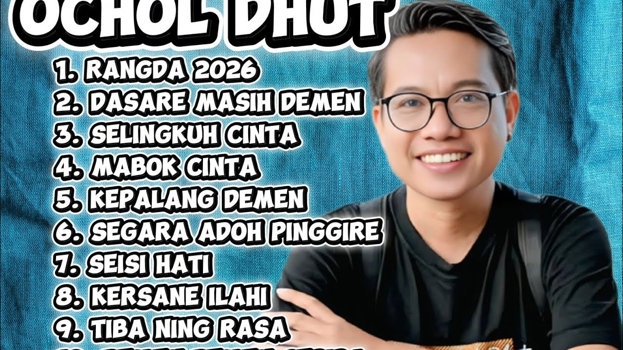 FULL ALBUM OCHOL DHUT RANGDA 2026