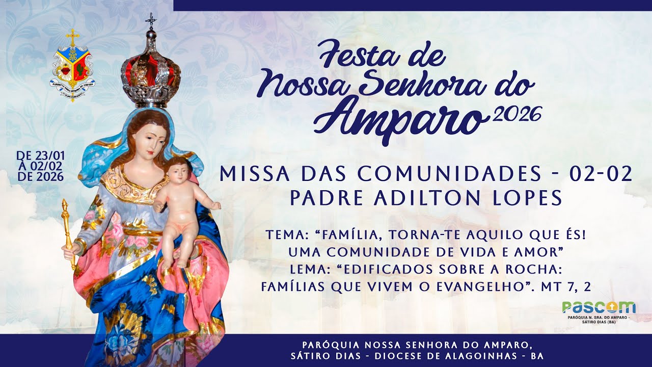Missa das Comunidades - Festa de Nossa Senhora do Amparo - 02/02/2026