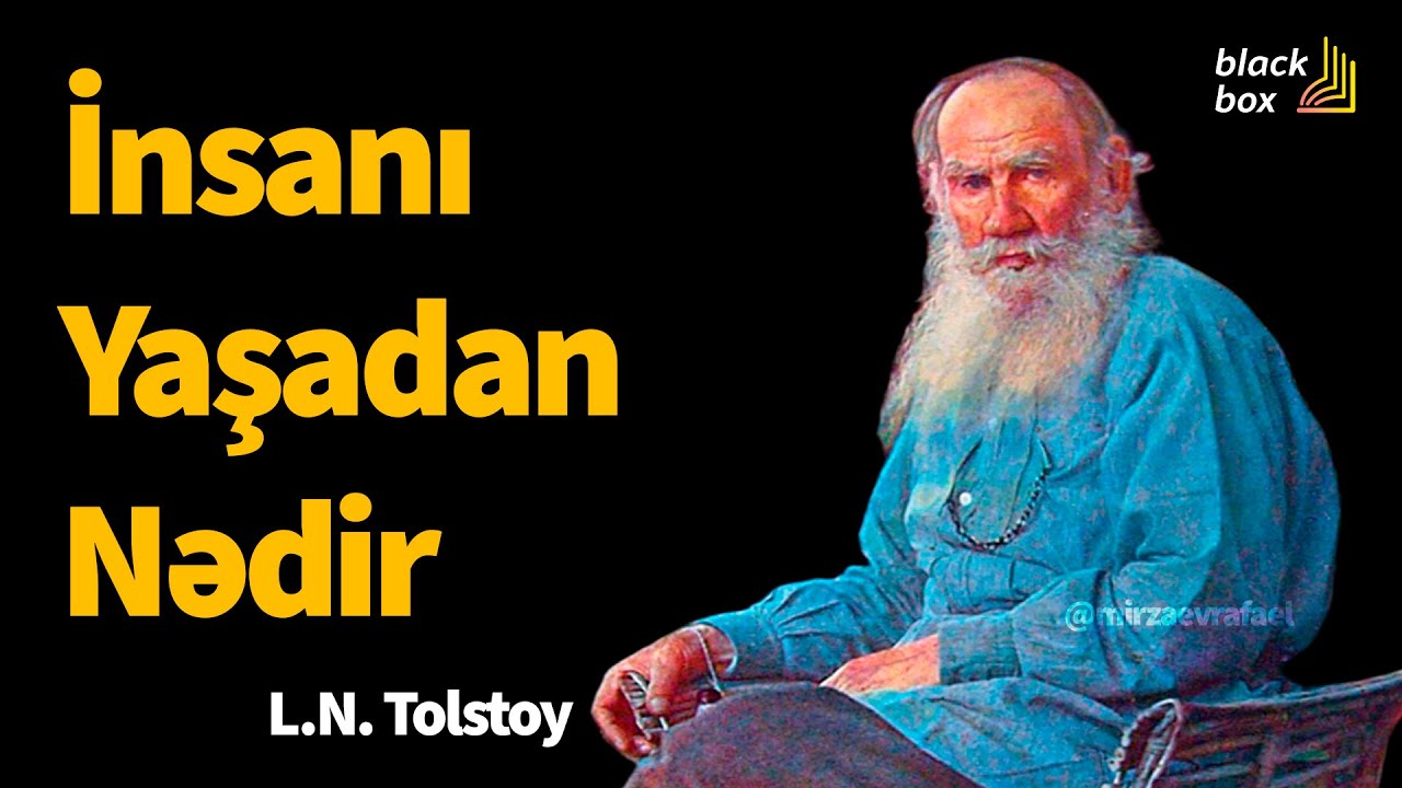 İnsanı Yaşadan Nədir - Lev Tolstoy (Səsli Kitab) TAM