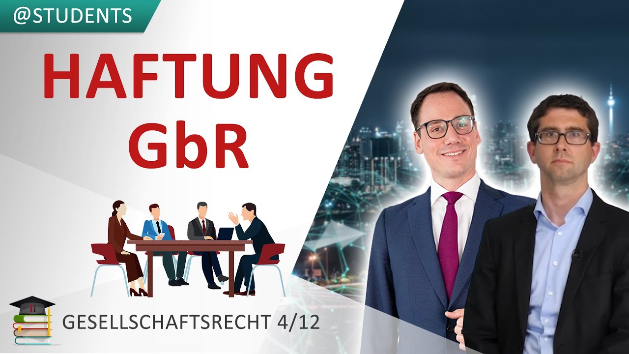 Haftung der GbR im Außen- und im Innenverhältnis | Gesellschaftsrecht 4/12