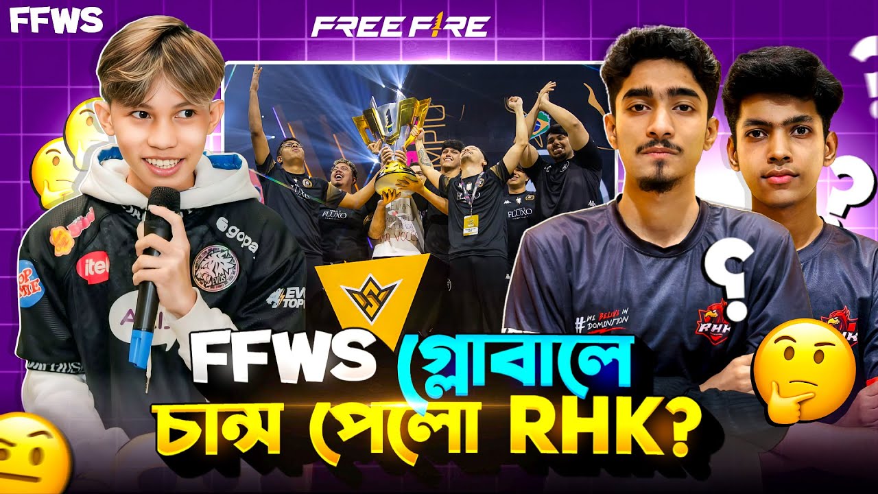 FFWS GLOBAL 2025 খেলবে RHK || FFWS 2025 || TEAM RHK