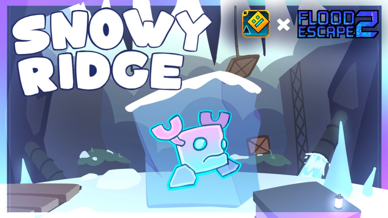SNOWY RIDGE by tizlol(me) | geometry dash
