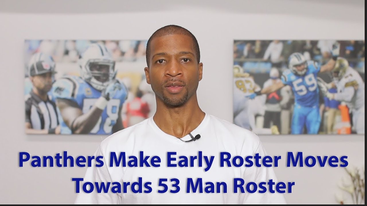 Carolina Panthers Make Roster Moves Towards 53 Man Roster