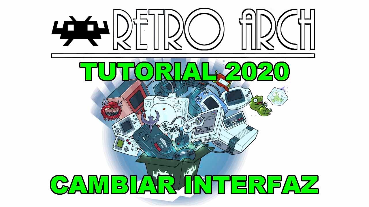 TUTORIAL DE RETROARCH 2020 | Ep 13: INTERFAZ/GUI/MENU