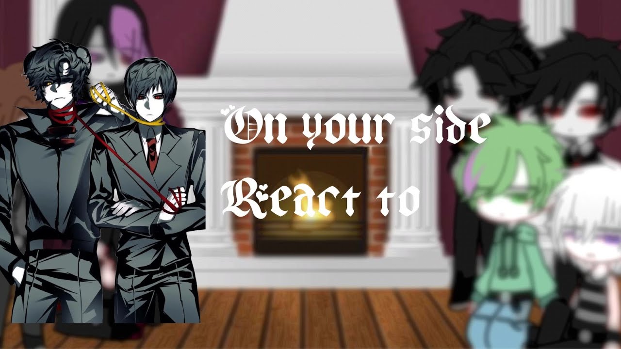 On your side React to their || Liam x Bucky / Oai x Roger ||