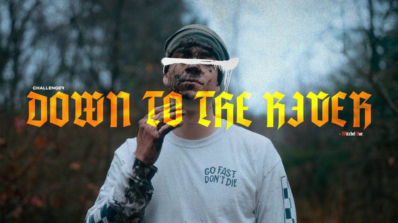 down to the river - MYTCH (Official Music Video)