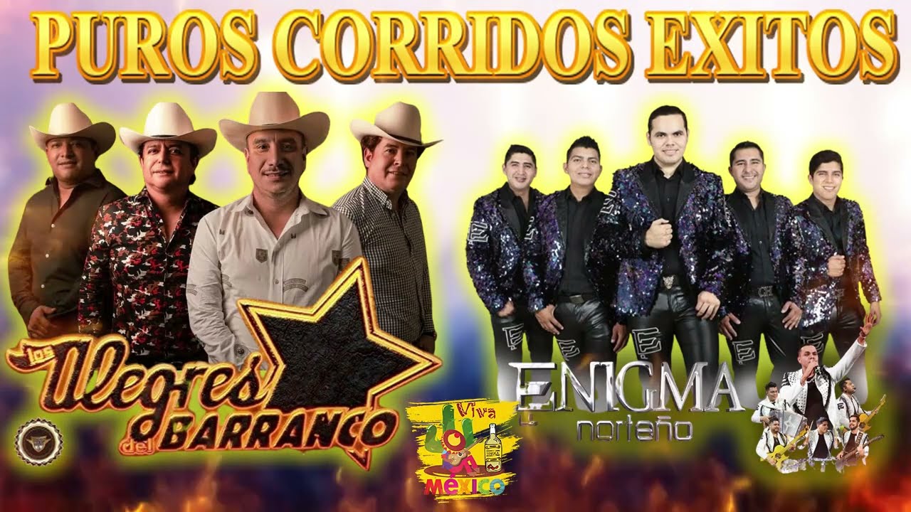 Los Alegres Del Barranco y Enigma Norte&ntilde;o - Puros Corridos Exitos