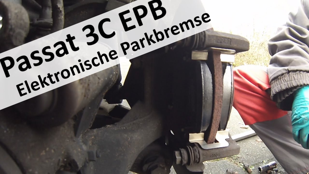 EPB Bremsklotz hinten wechseln am Passat 3C