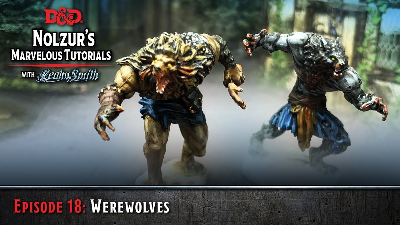 Ep. 18: Werewolves - D&D Nolzur’s Marvelous Tutorials with RealmSmith