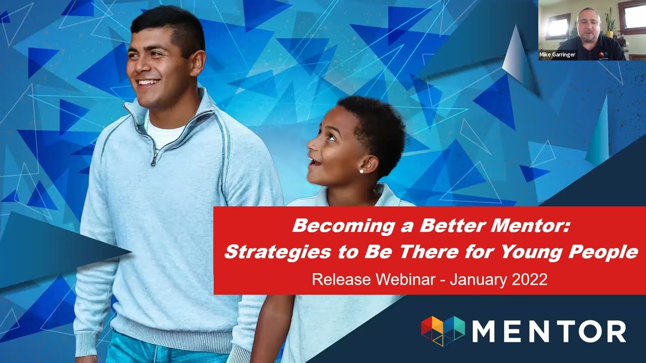 Introducing Becoming a Better Mentor: Strategies to Be There for Young People