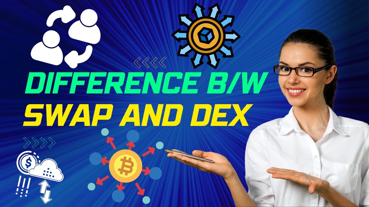 Swap vs DEX: Understanding the Key Differences