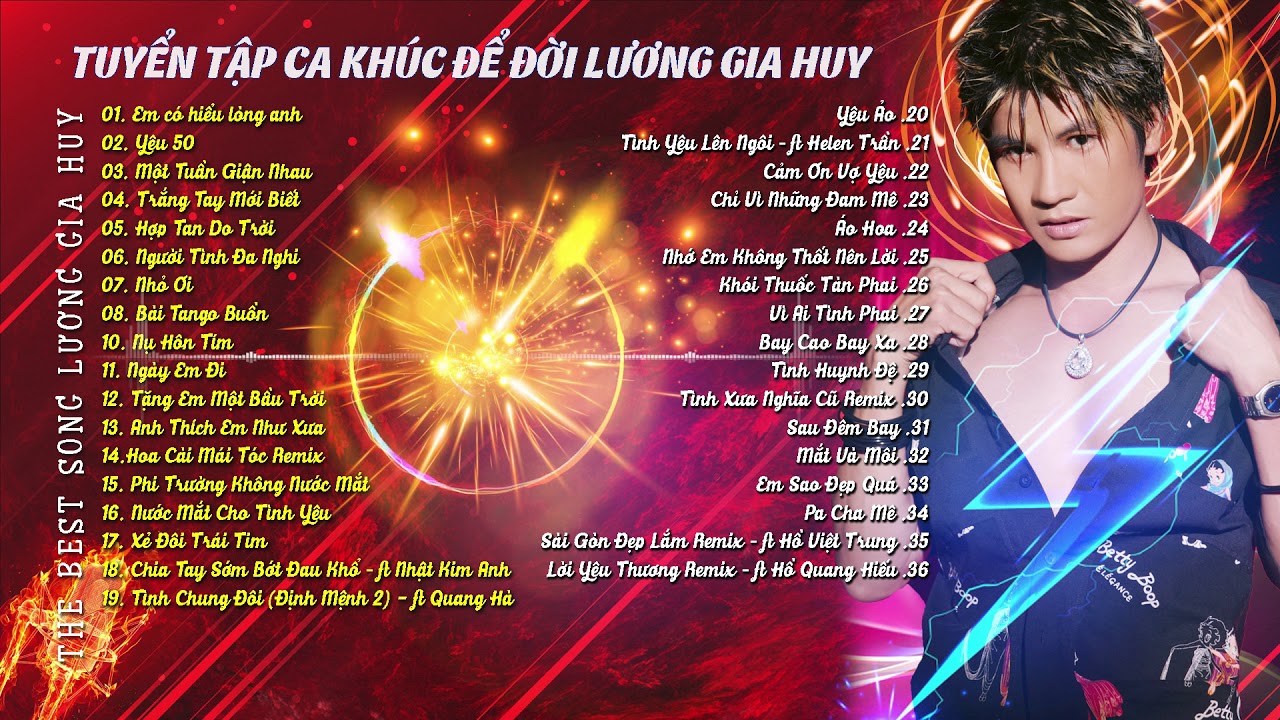 [Audio] Tuyển Tập Ca Khúc Để Đời - The Best Song Hit - Lương Gia Huy