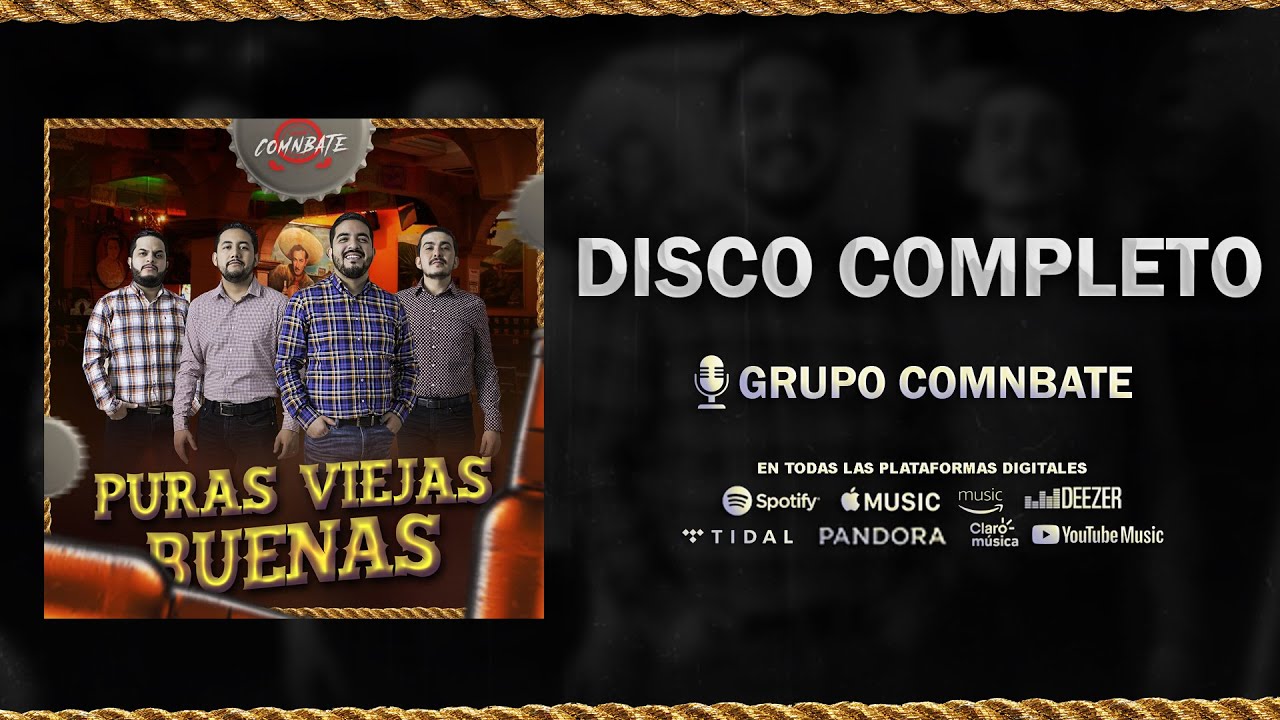 Grupo Comnbate - Puras Viejas Buenas (DISCO COMPLETO)