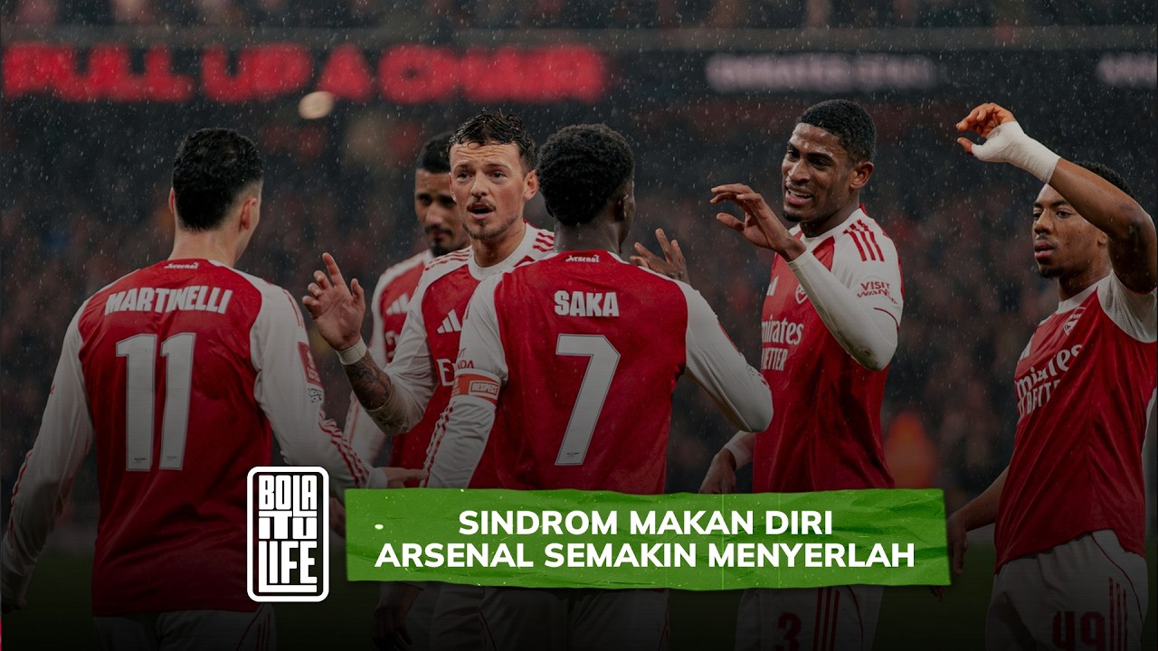 Sindrom makan diri: Jarak Arsenal, Man City semakin dekat | Bola Itu Life