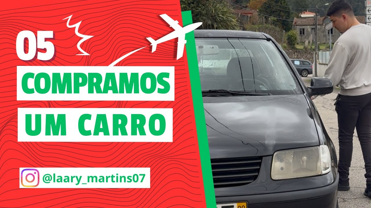 Compramos nosso carro em Portugal 🚘🇵🇹